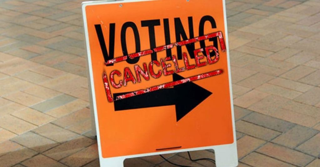 A sign that says 'voting cancelled'