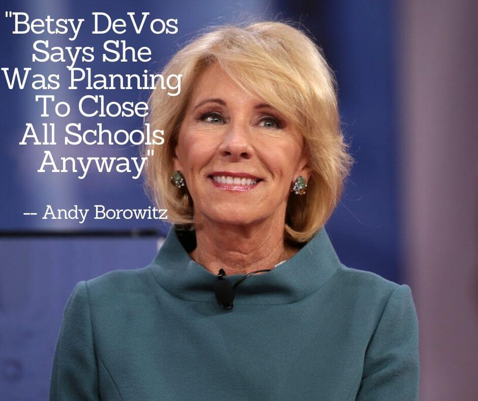 Betsy DeVos Wants Everyone to Be as Stupid as She is
